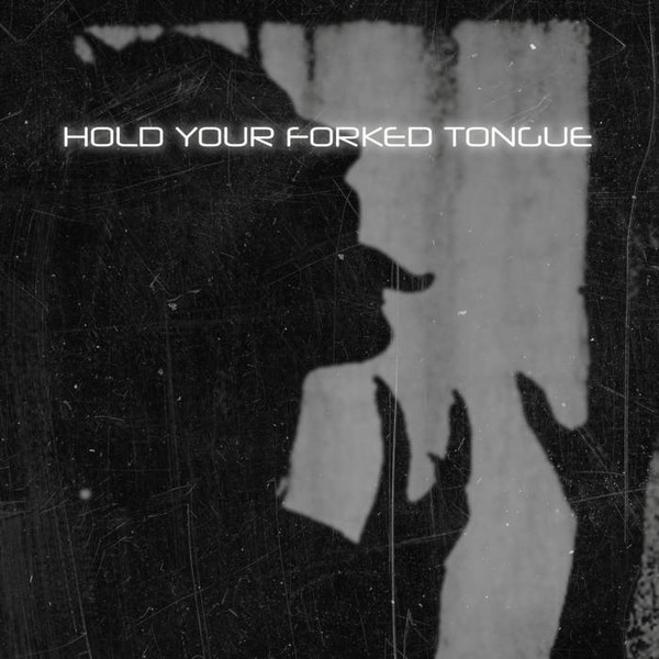 Hold Your Forked Tongue