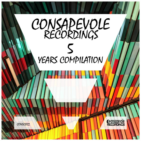 Consapevole Recordings 5 Years Compilation