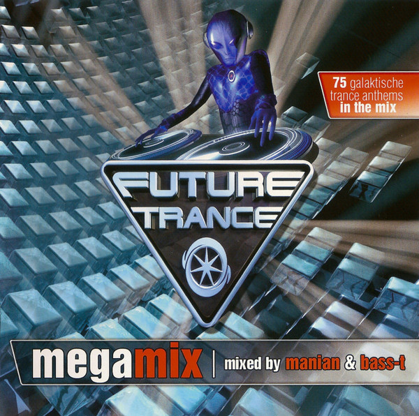 Future Trance - Megamix