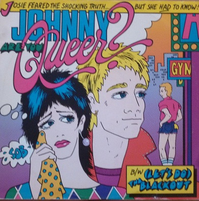 Johnny Are You Queer?