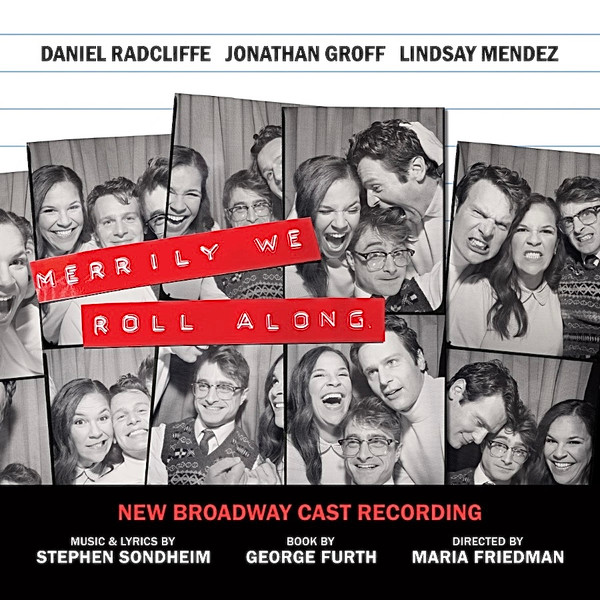 Merrily We Roll Along • New Broadway Cast