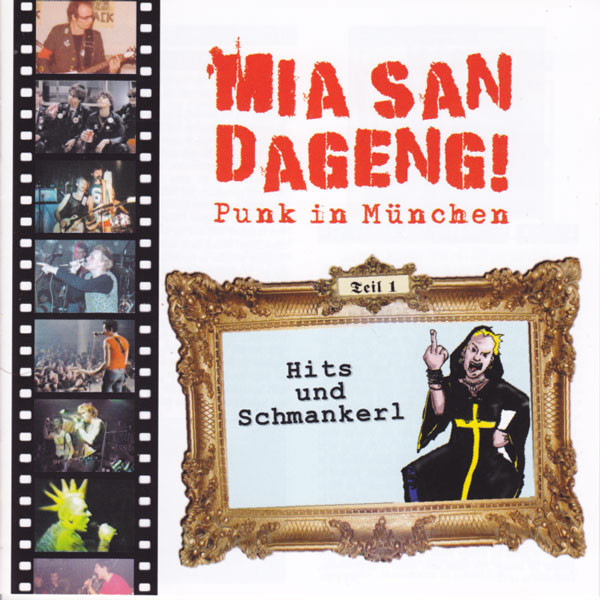 Mia San Dageng! Punk In München I Hits Und Schmankerl