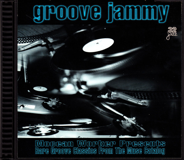 Groove Jammy (Morcean Worker Presents Rare Groove Classics From The Muse Catalogue)