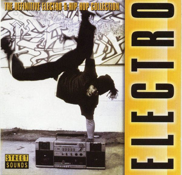 The Definitive Electro & Hip Hop Collection