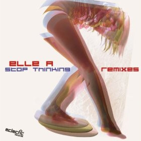 Stop Thinking (Remixes)