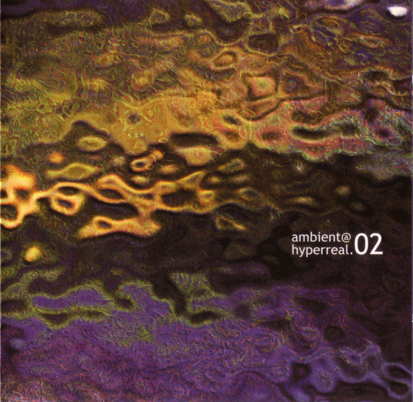 Ambient@hyperreal. 02