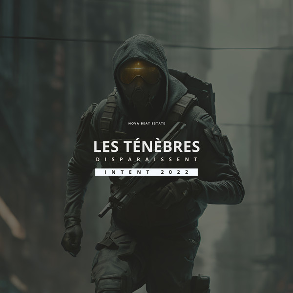 INTENT 2022: Les Ténèbres Disparaissent