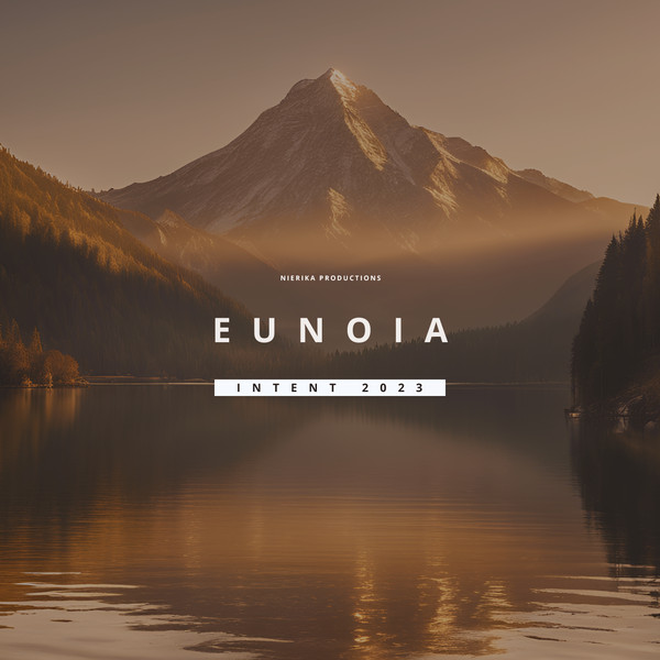 INTENT 2023: Eunoia