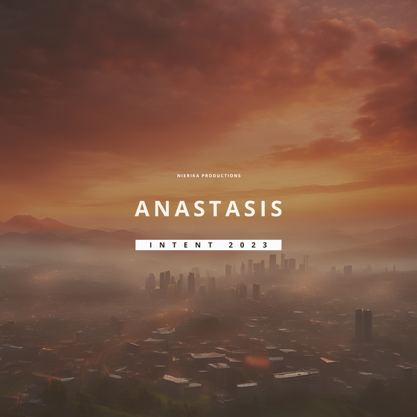 INTENT 2023: Anastasis