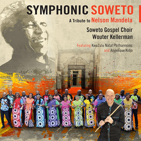 Symphonic Soweto • A Tribute To Nelson Mandela