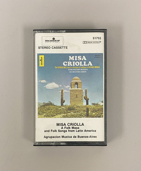 Misa Criolla The Catholic Mass Based On Rhythms & Traditions Of Hispanic America