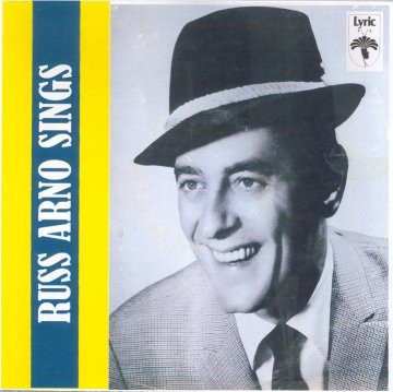 Russ Arno Sings