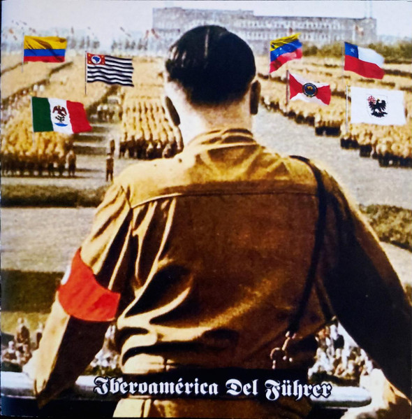 Iberoamérica Del Führer