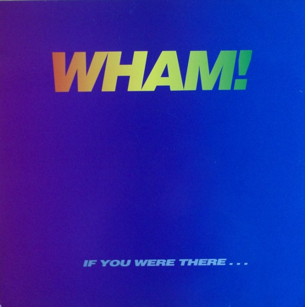 If You Were There...