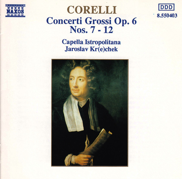 Concerti Grossi Op. 6, Nos. 7 - 12