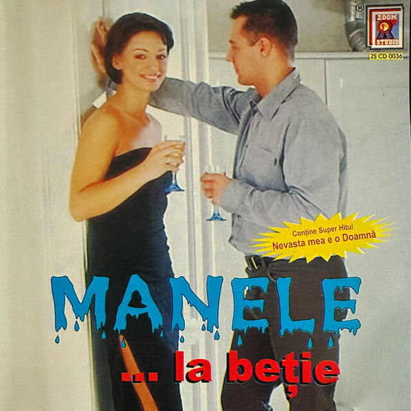 Manele ... La Beție