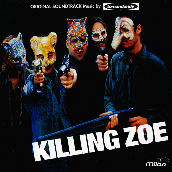 Killing Zoe (Original Soundtrack)