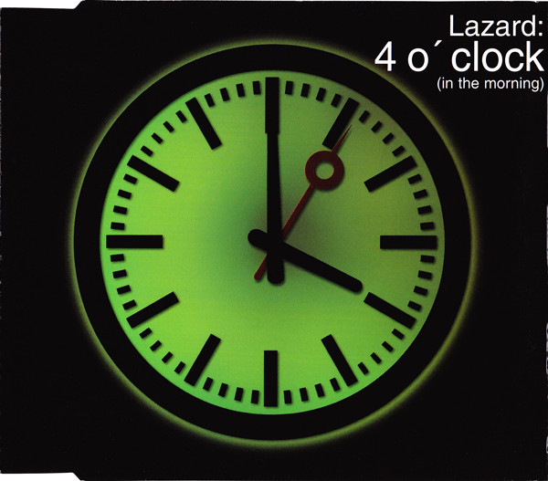 4 O' Clock (In The Morning)