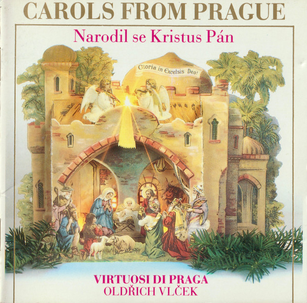 Carols From Prague (Narodil Se Kristus Pán)