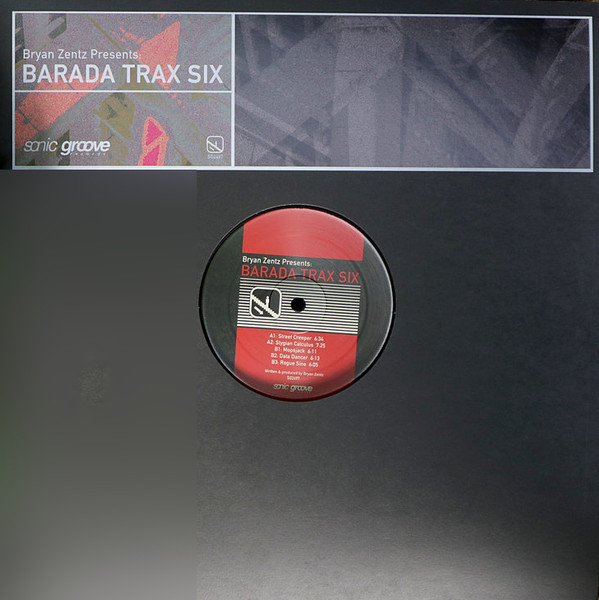 Bryan Zentz Presents: Barada Trax Six