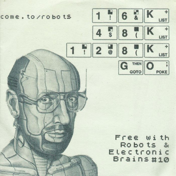 Robot And Electronic Brains - 16k, 48k, 128k, Go!