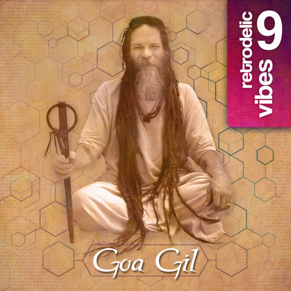 Retrodelic Vibes 9: Goa Gil