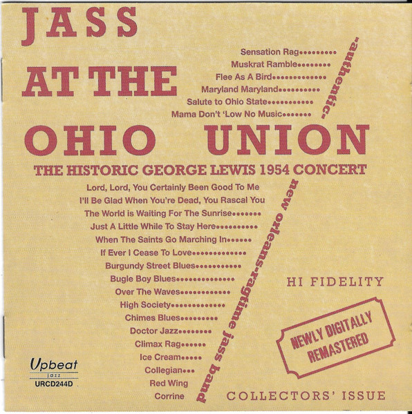 Jass At The Ohio Union. The Historic George Lewis 1954 Concert