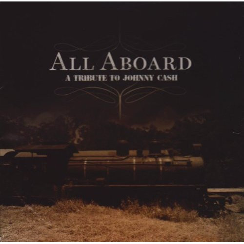 All Aboard: A Tribute To Johnny Cash