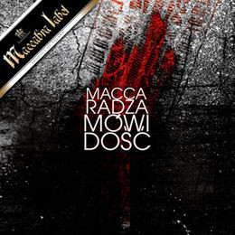 Maccaradża Mówi: Dość