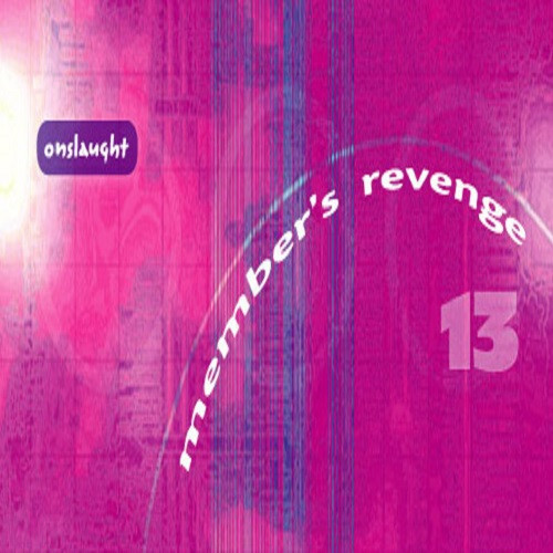 Member's Revenge 13: Onslaught