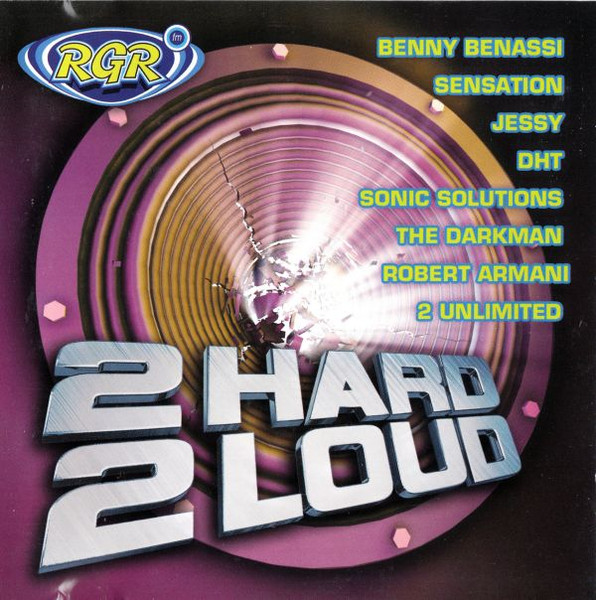 2 Hard 2 Loud