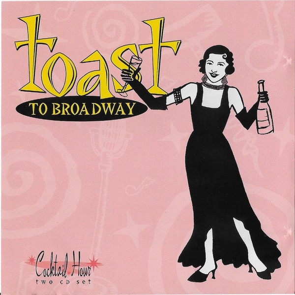 Cocktail Hour - Toast to Broadway
