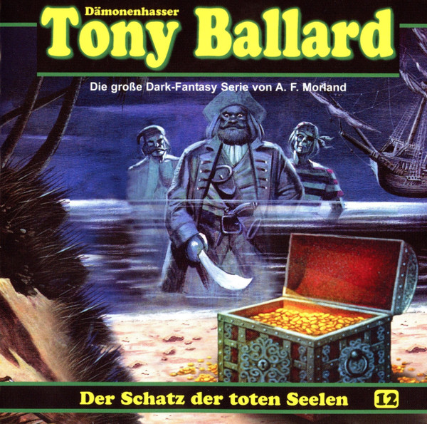 Dämonenhasser Tony Ballard - 12 - Der Schatz Der Toten Seelen