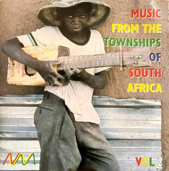 Music From The Townships Of South Africa Vol 2