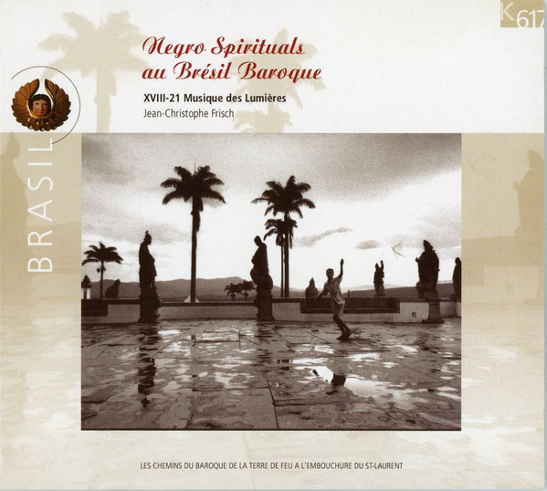 Negro Spirituals Au Brésil Baroque