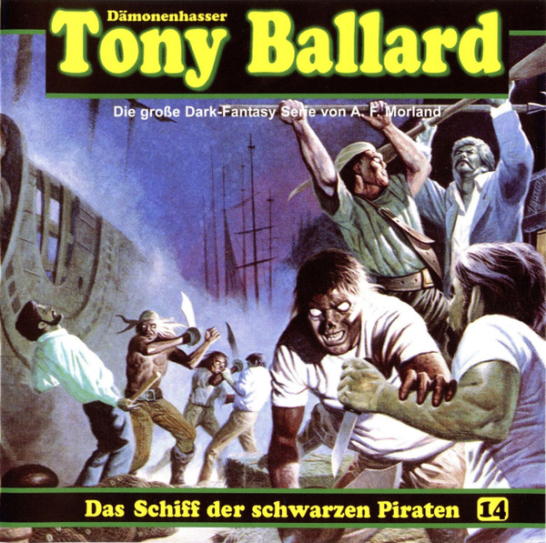 Dämonenhasser Tony Ballard - 14 - Das Schiff Der Schwarzen Piraten (Teil 3 Von 3)