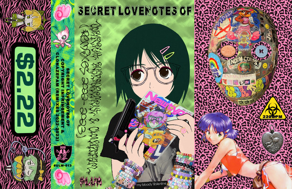 Secret Lovenotes Of Copyright Infringement & Clonazepam (remixes 2022​-​2023)