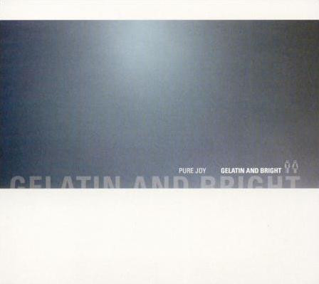 Gelatin And Bright