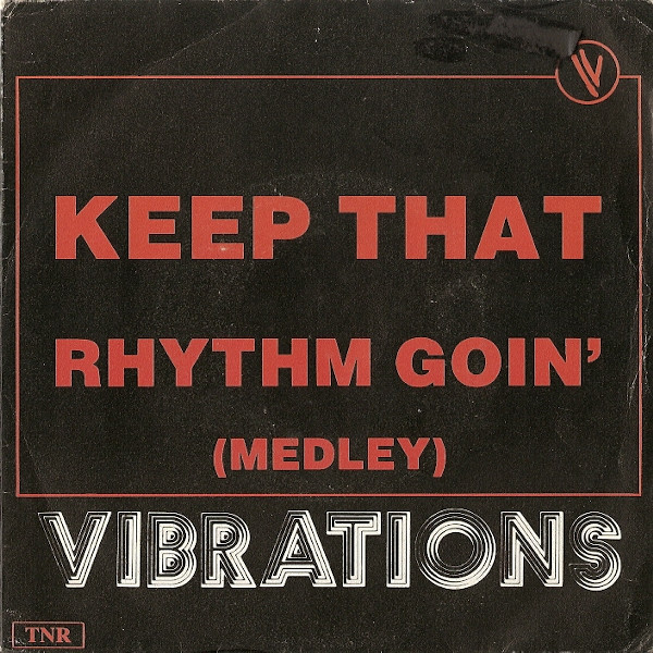 Keep That Rhythm Goin' (Medley)