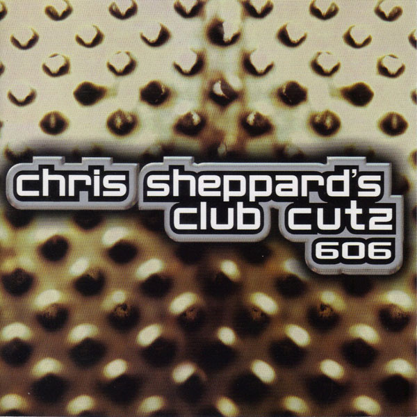 Chris Sheppard's Club Cutz 606