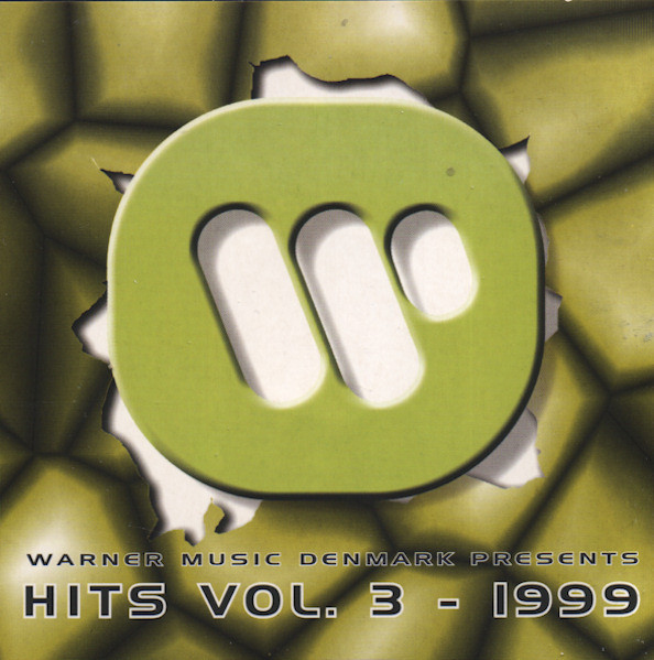 Warner Music Denmark Presents: Hits Vol. 3 - 1999