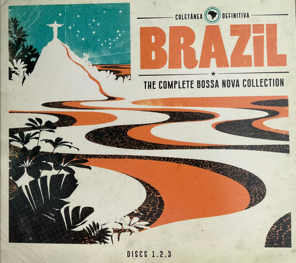 Brazil - The Complete Bossa Nova Collection