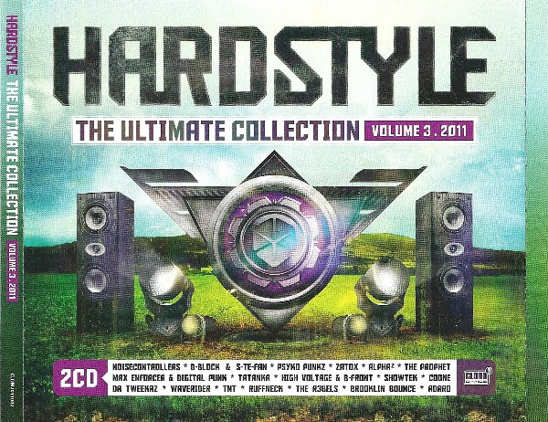 Hardstyle - The Ultimate Collection Volume 3 . 2011