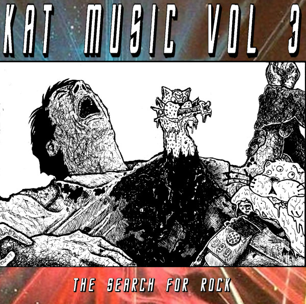 Kat Music Volume 3: The Search For Rock 