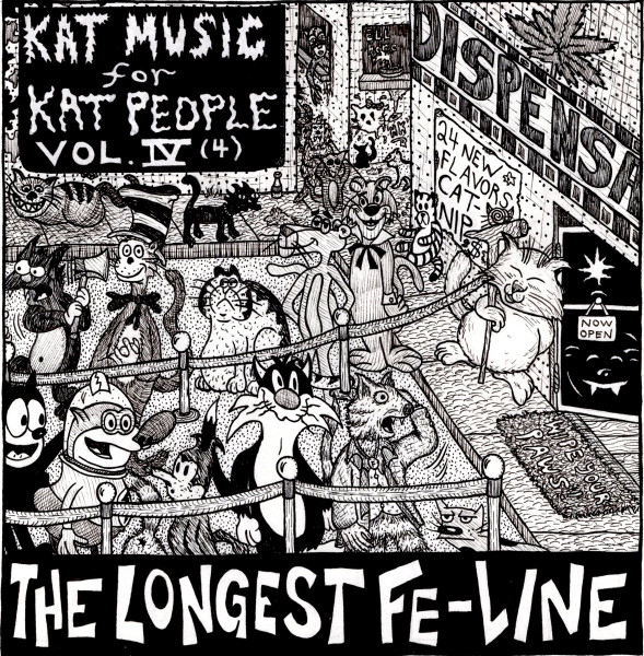  Kat Music For Kat People vol. IV: The Longest Fe​-​Line