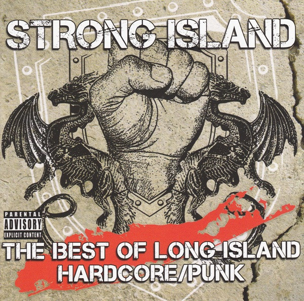 Strong Island - The Best Of Long Island Hardcore/Punk