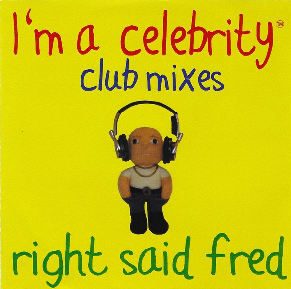 I'm A Celebrity - Club Mixes