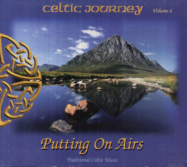 Celtic Journey Volume 6 - Putting On Airs