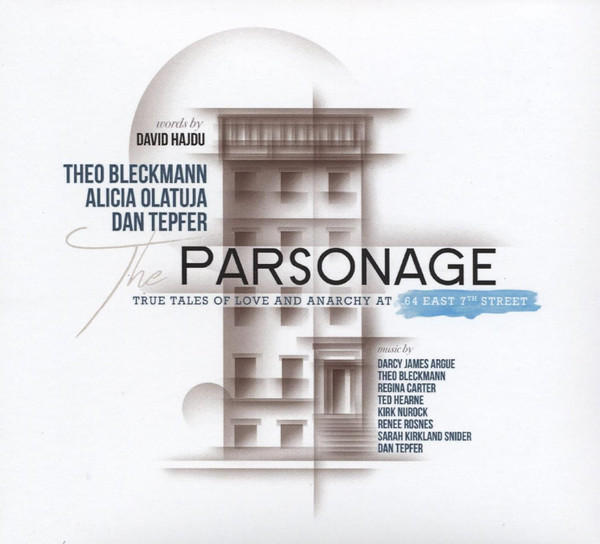 Parsonage (True Tales Of Love And Anarchy At 64 East 7th Street)