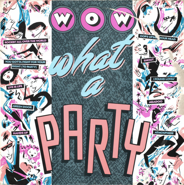 Wow What A Party!